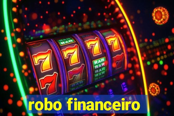 robo financeiro